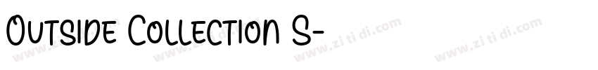 Outside Collection S字体转换 Outside Collection S字体转换